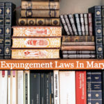 New Expungement Laws In Maryland 2020 Edition | Xpunge.me